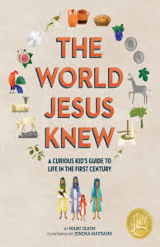 The World Jesus Knew| A Curious Kid's Guide to Life in the First Century