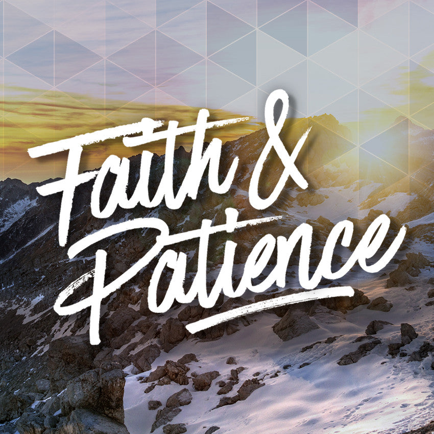 20160110 Faith and Patience, MP3