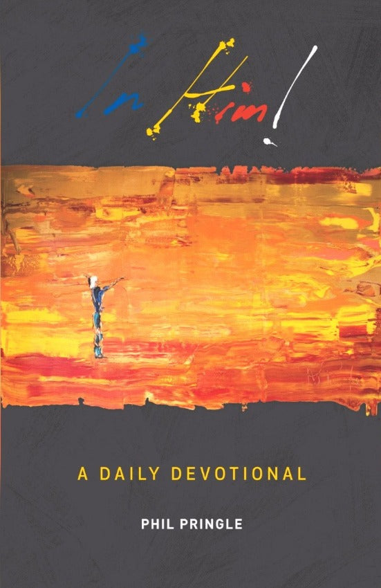 In Him - A Daily Devotional, Paperback, English