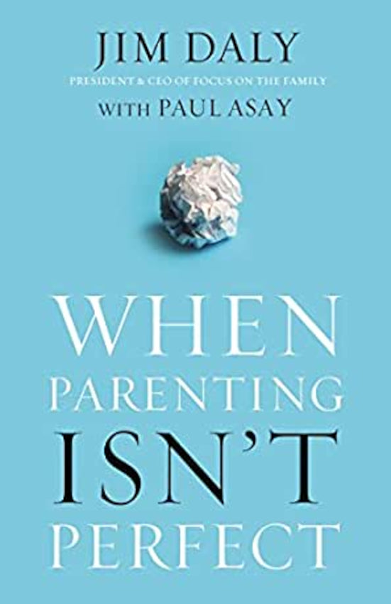 When Parenting Isn't Perfect, Paperback
