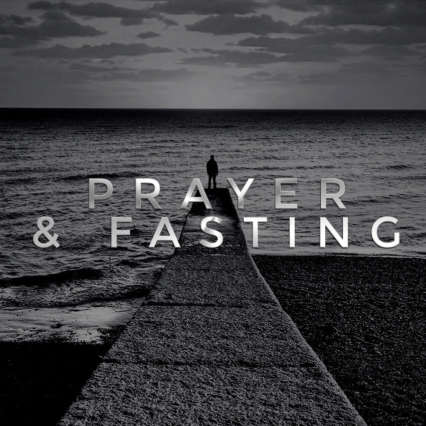 20160813 Prayer & Fasting, MP3