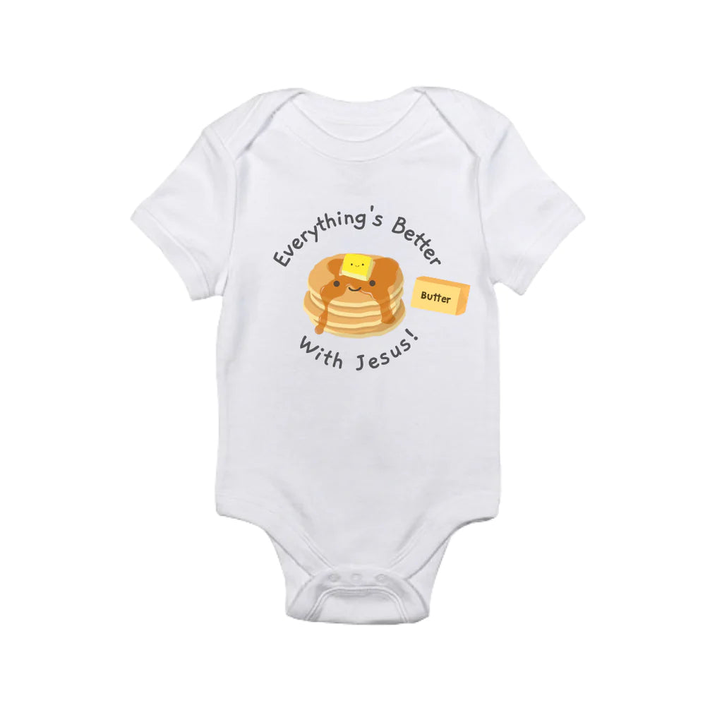 Everything's Better with Jesus | Onesie (6-12M)