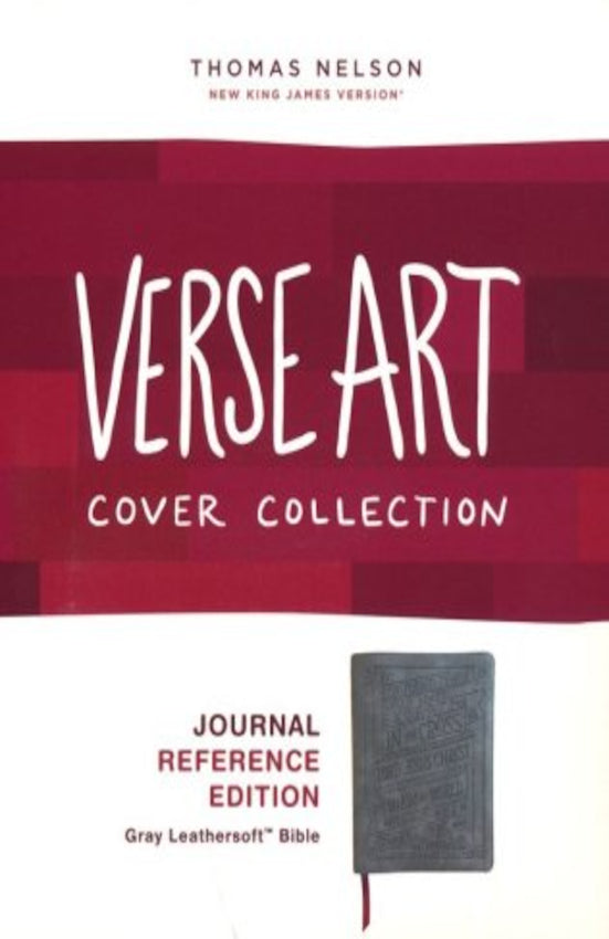 NKJV Journal Reference Edition Bible Verse Art Cover Gray