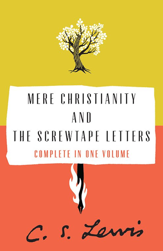 Mere Christianity and The Screwtape Letters (Complete In One Volume)