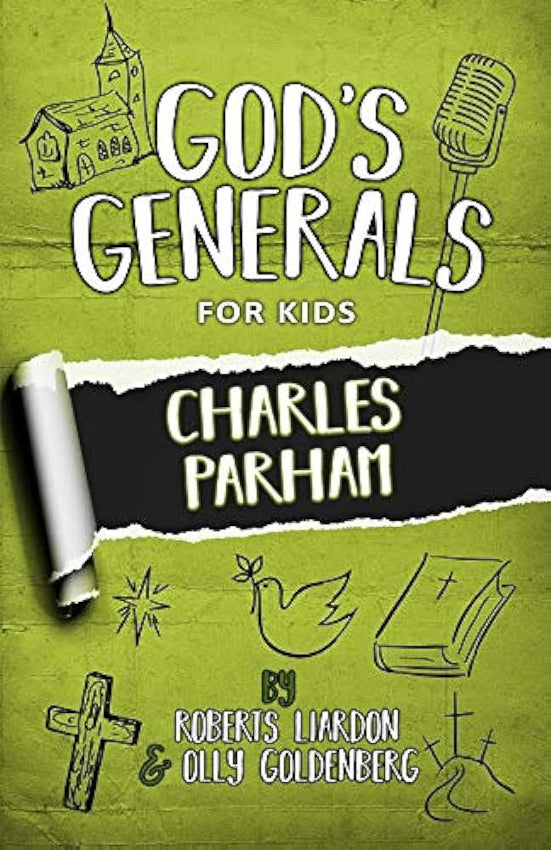 God's Generals for Kids-Vol 6: Charles Parham