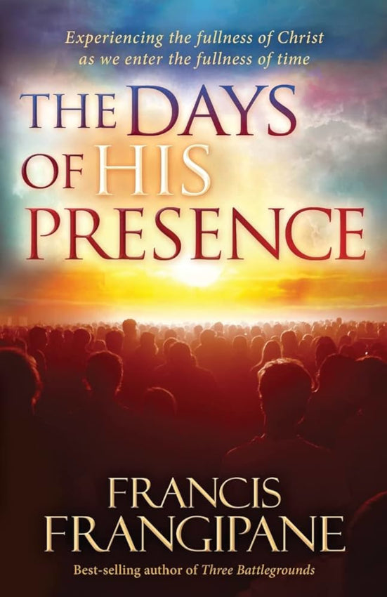 The Days Of His Presence