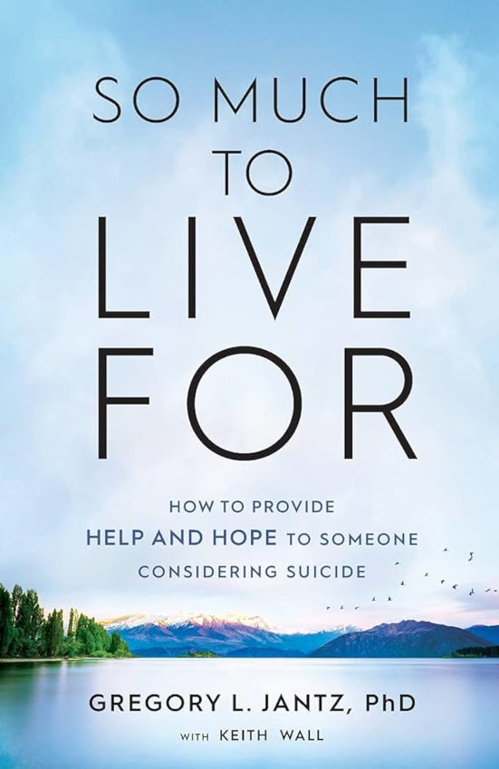 So Much to Live For