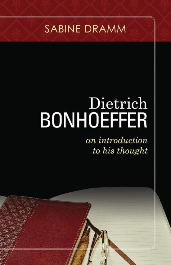 Dietrich Bonhoeffer An Introduction to His Thought