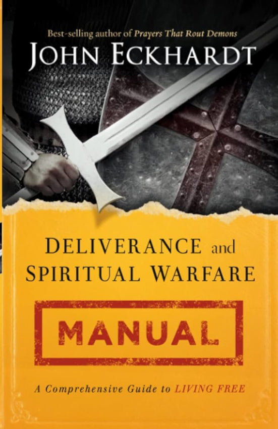 Deliverance and Spiritual Warfare Manual