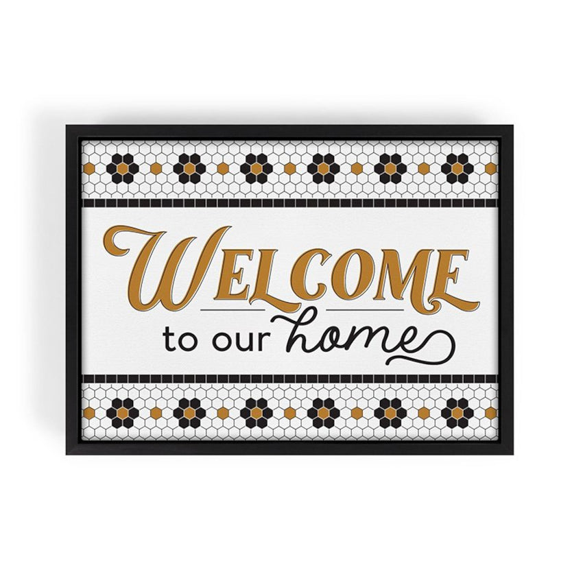 Welcome To Our Home Framed Canvas Art