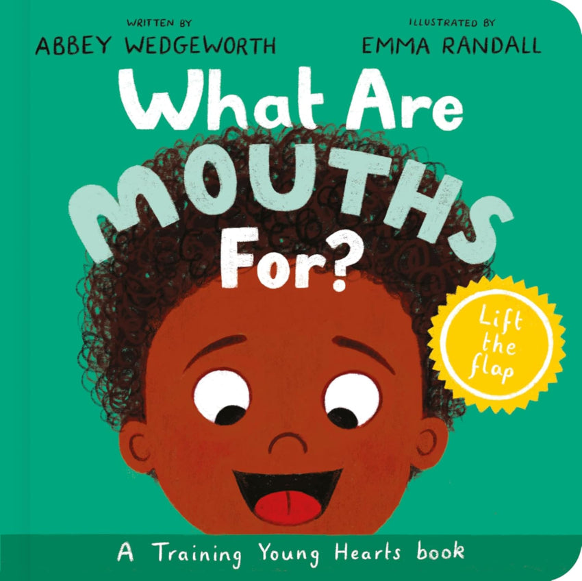 What Are Mouths For?
