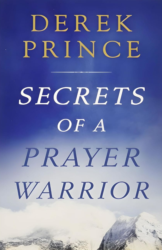 Secrets of a Prayer Warrior Spire edition