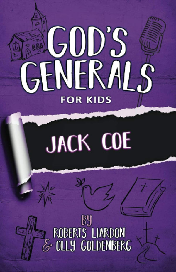 God's Generals for Kids-Vol 11: Jack Coe