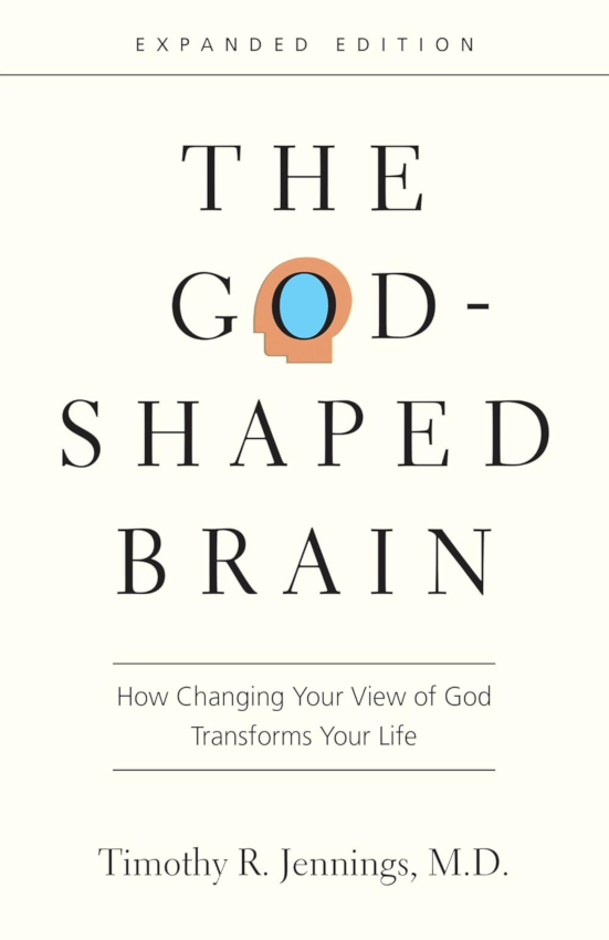 The God-Shaped Brain Expanded Ed