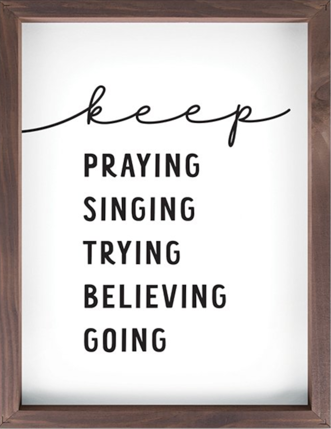 Keep Praying Framed Wall Art