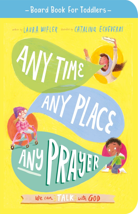 Any Time, Any Place, Any Prayer We Can Talk With God