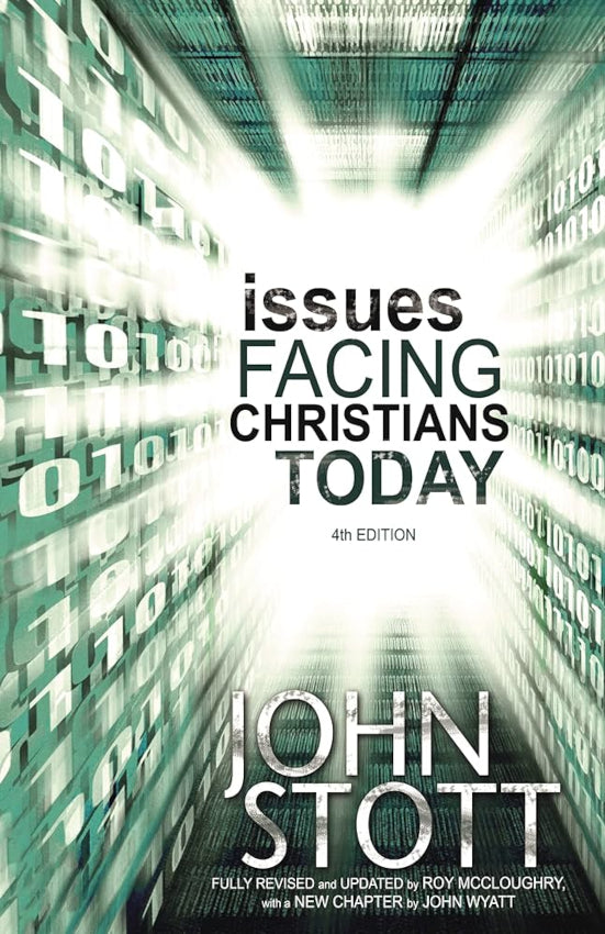 Issues Facing Christians Today: 4th Ed