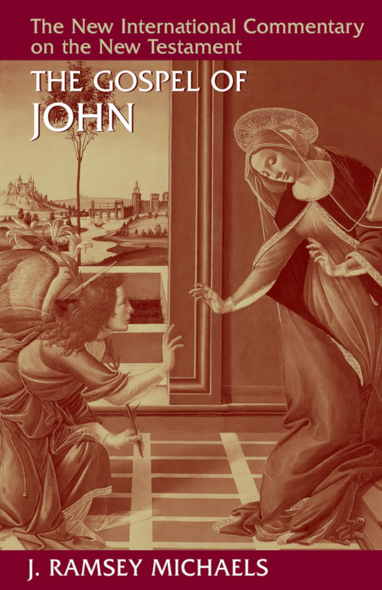The Gospel of John - The New International Commentary on the New Testament