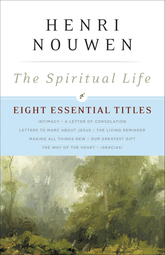 The Spiritual Life : Eight Essential Titles