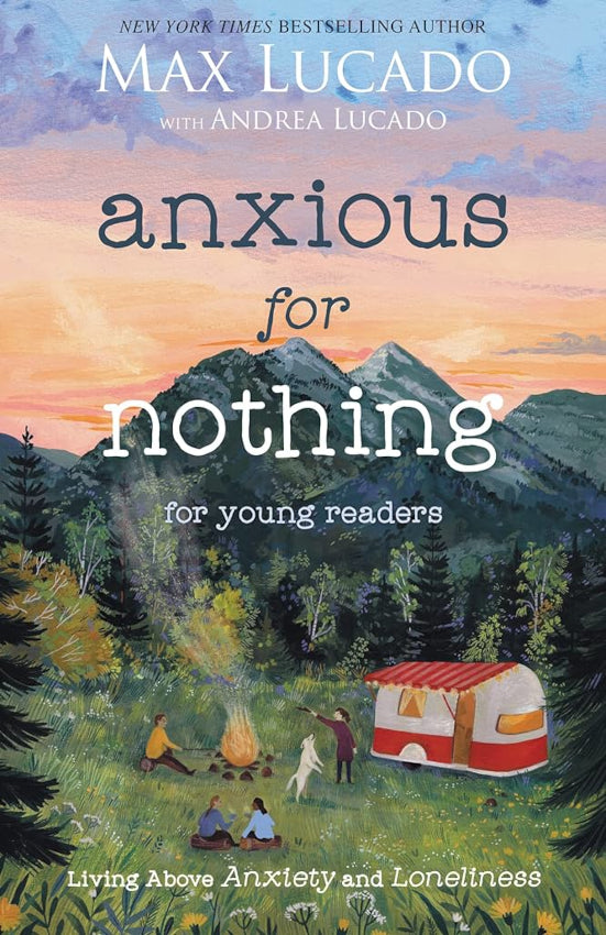Anxious for Nothing: Young Readers Ed