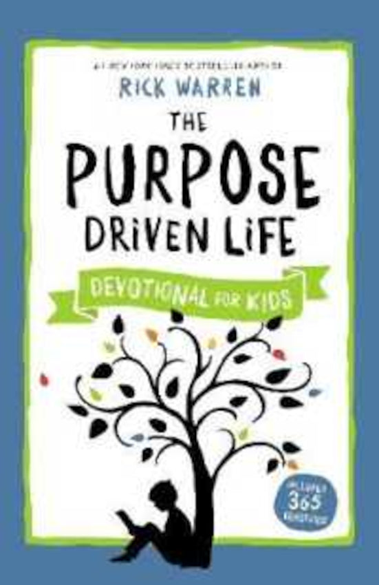 The Purpose Driven Life Devotional For Kids