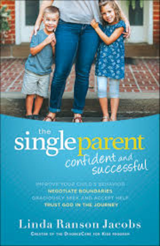 The Single Parent Confident and Successful