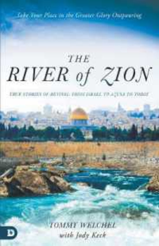 The River of Zion: True Stories of Revival