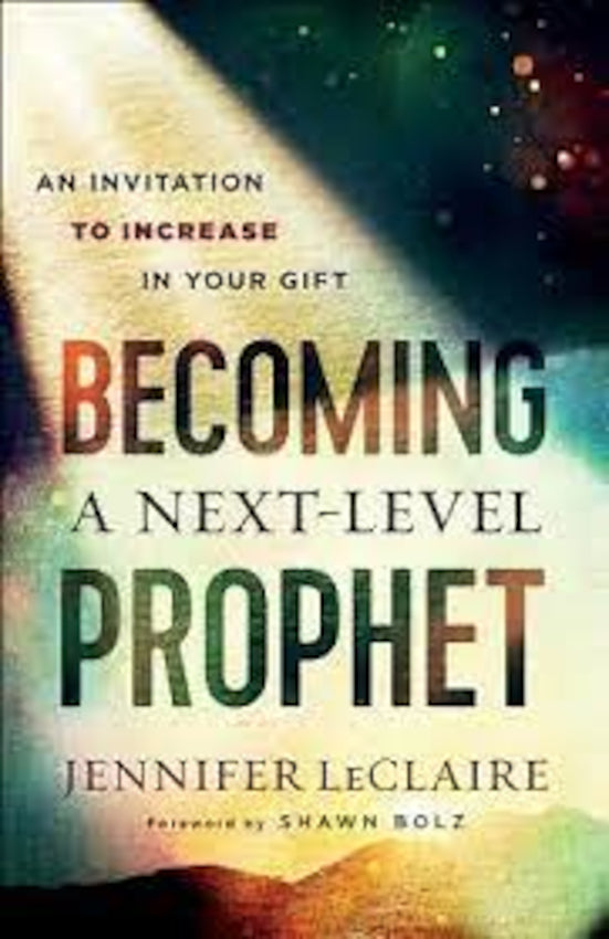 Becoming a Next-Level Prophet