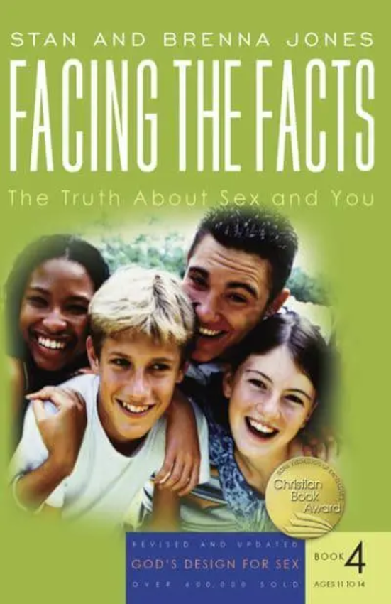 Facing the Facts The Truth About Sex and You - God's Design for Sex
