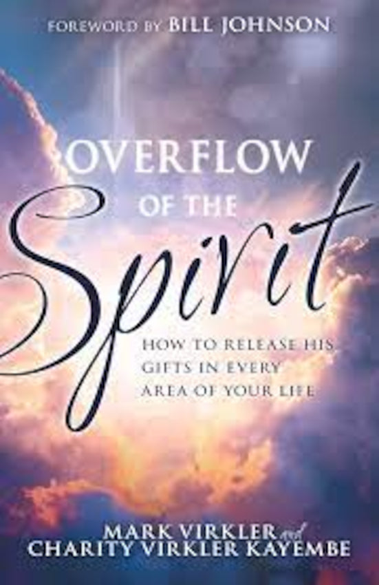 Overflow of the Spirit
