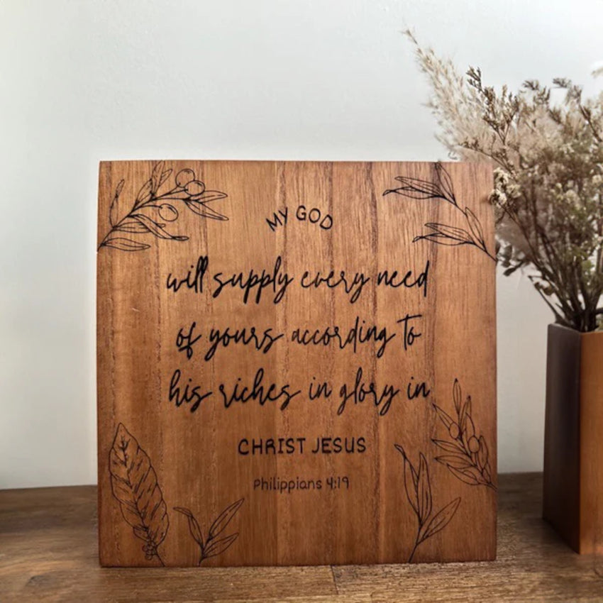 My God will supply every need | Wooden Board