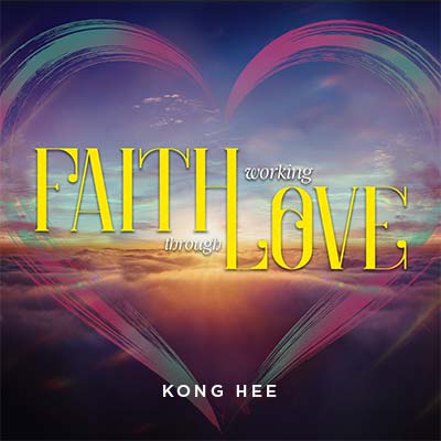 20240414 Faith Works Through Love, MP3