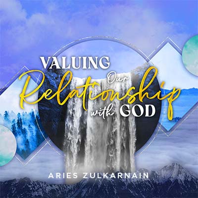 20230702 Valuing Our Relationship with God, MP3