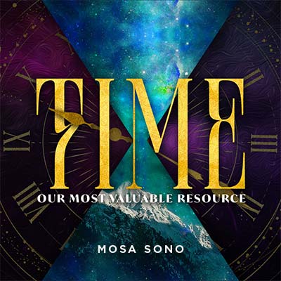 FWE 20231021-Time: Our Most Valuable Resource, MP3