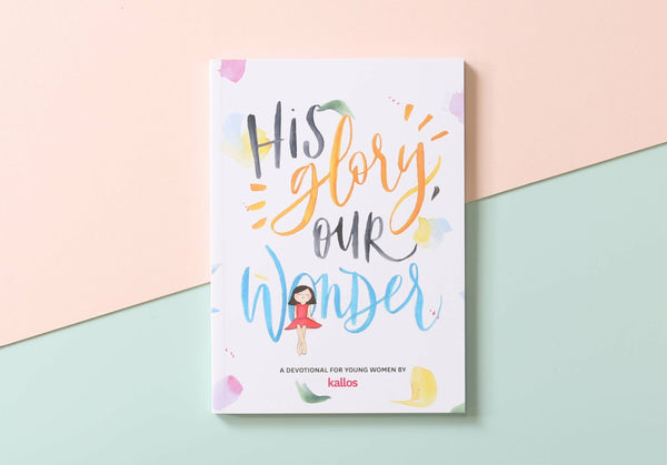 His Glory, Our Wonder | A Devotional For Young Women