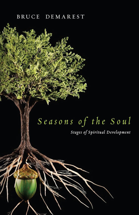 Seasons of the Soul Stages of Spiritual Development