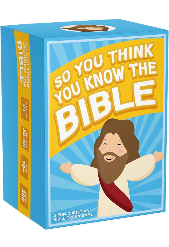 SO YOU THINK YOU KNOW THE BIBLE, a Fun Trivia Game