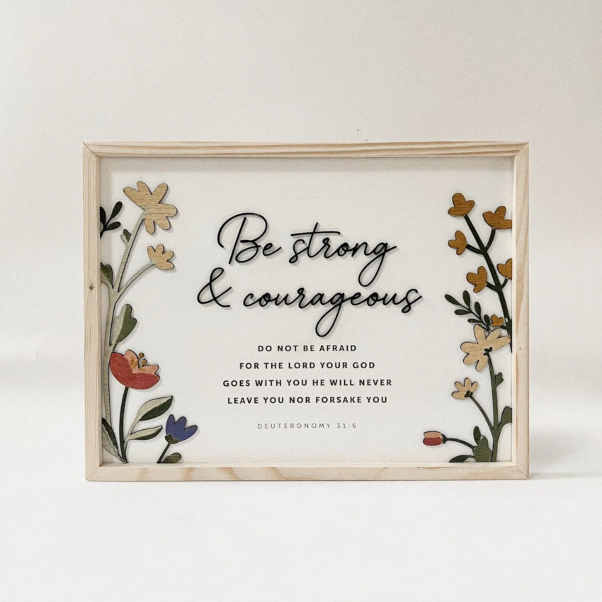 Blessed Be | Be Strong & Courageous Frame Art {Deut 31:6} (JL020M)