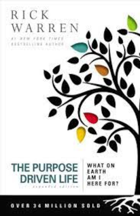 Purpose Driven Life-Expanded