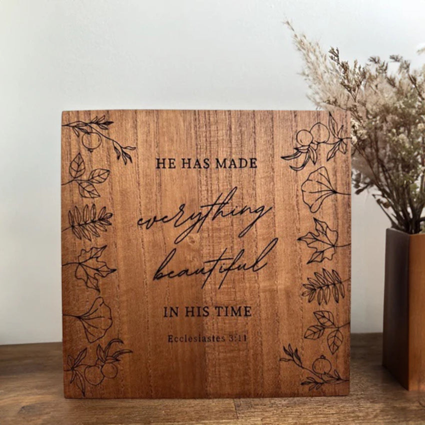 He Has Made Everything Beautiful | Wooden Board