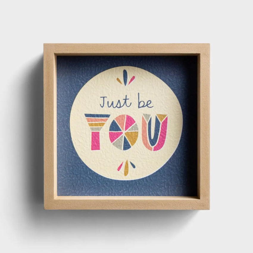 Just Be You  | Framed Wall Art