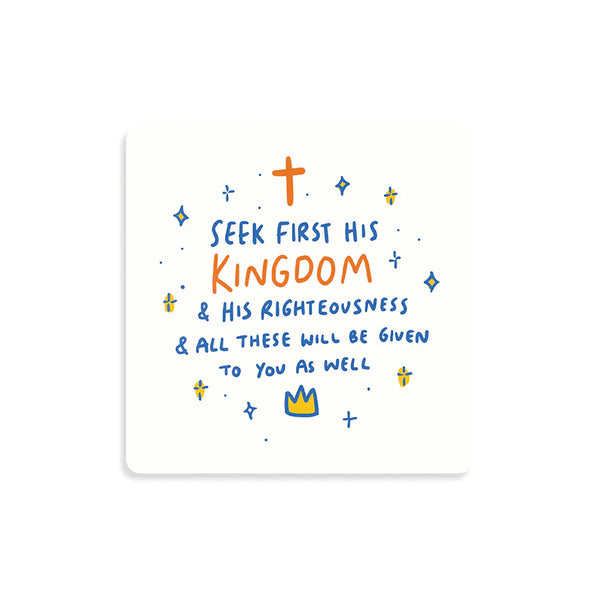 Seek His Kingdom | Coaster