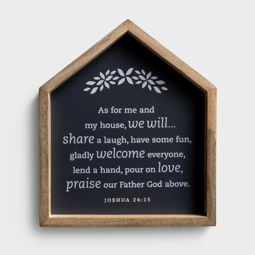 Me and My House | Welcome Sign