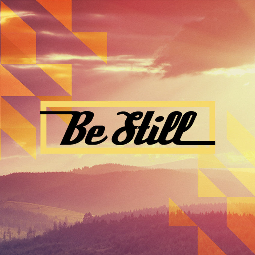 20151011 Be Still, MP3