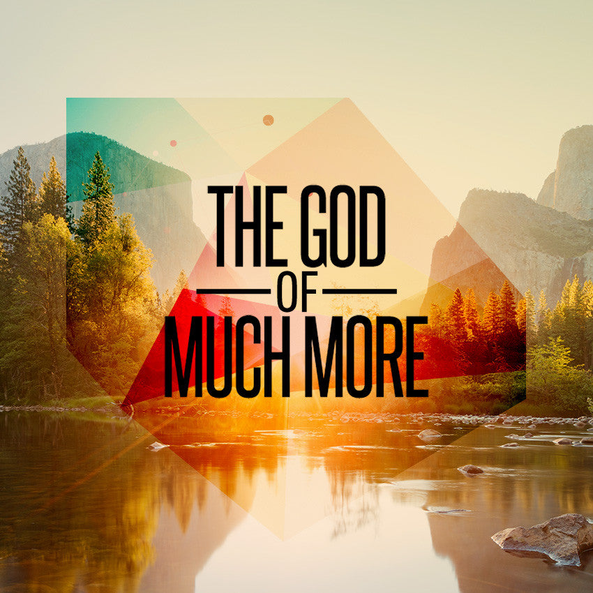 20150712 The God of Much More, MP3, English