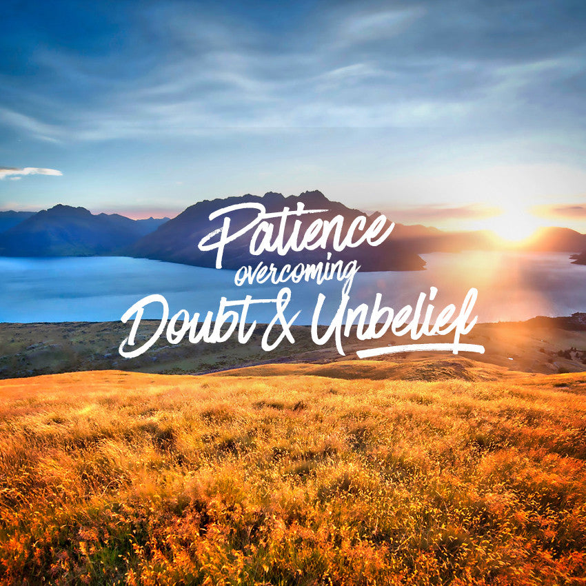 20151212 Patience Overcoming Doubt & Unbelief, MP3