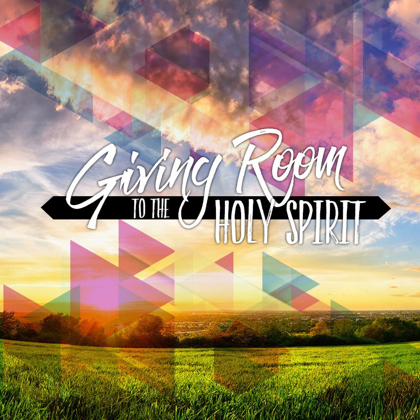 20151017 Giving Room to The Holy Spirit, MP3