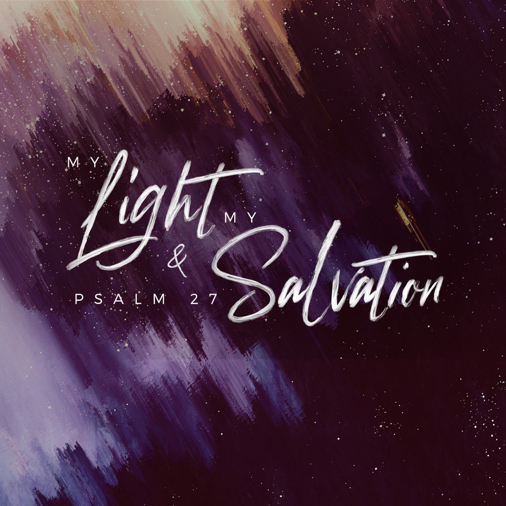 20181230 Psalms 27: My Light & My Salvation, MP3, English