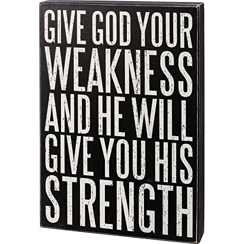 Give God Your Weakness | Box Sign