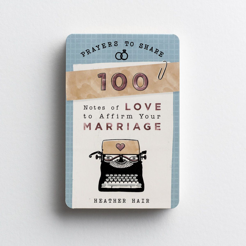 100 Notes Of Love To Affirm Your Marriage | Prayers to Share